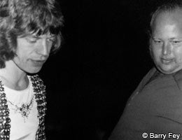 Barry Fey and Mick Jagger Barry Fey