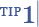 Tip 1 Tip 1