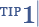 Tip 1