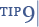 Tip 9